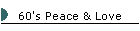 60's Peace & Love